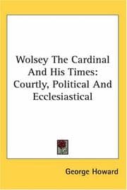 Tapa de Wolsey, the Cardinal, and his times