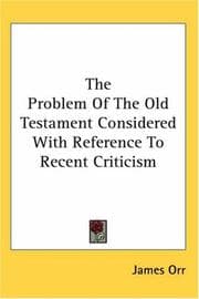 Tapa de The problem of the Old Testament considered with reference to recent criticism