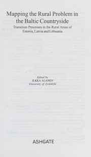 Tapa de MAPPING THE RURAL PROBLEM IN THE BALTIC COUNTRYSIDE: TRANSITION PROCESSES IN THE...; ED. BY ILKKA ALANEN