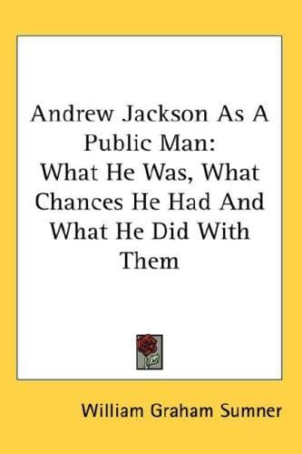Tapa de Andrew Jackson As A Public Man