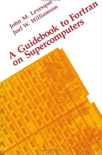 Tapa de A guidebook to Fortran on supercomputers