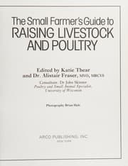 Tapa de Small farmer's guide to raising livestock and poultry