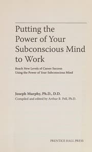 Tapa de Putting the power of your subconscious mind to work