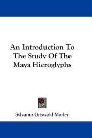 Tapa de An Introduction To The Study Of The Maya Hieroglyphs