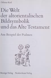 Tapa de Die Welt der altorientalischen Bildsymbolik und des Alte Testament