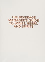 Tapa de The beverage manager's guide to wine, beer, and spirits