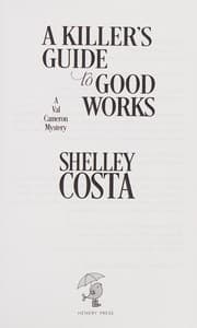 Tapa de A killer's guide to good works