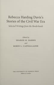 Tapa de Rebecca Harding Davis's stories of the Civil War era
