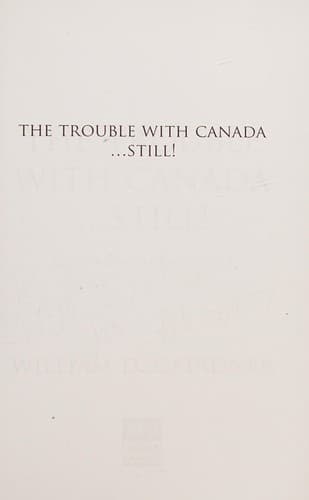 Tapa de The trouble with Canada-- still!