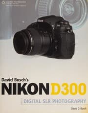 Tapa de David Busch's Nikon D300 guide to digital SLR photography