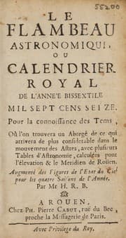 Tapa de Le flambeau astronomique, ou Calendrier royal de l'année bissextile mil sept cens seize pour la connoissance des tems
