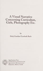 Tapa de A Visual Narrative Concerning Curriculum, Girls, Photography, etc