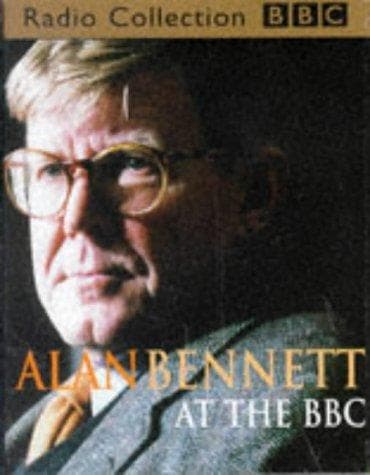 Tapa de Alan Bennett at the BBC