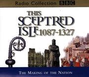 Tapa de This Sceptred Isle 1087 - 1327