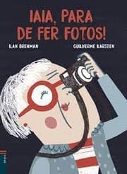 Tapa de Iaia, para de fer fotos!