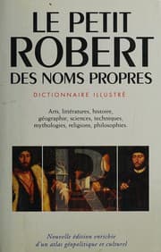 Tapa de Le petit Robert des noms propres alphabétique et analogique, illustré en couleurs