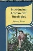 Tapa de Introducing Ecofeminist Theologies (Introductions in Feminist Theology)
