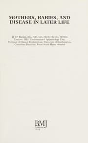 Tapa de Mothers, babies and disease in later life