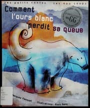 Tapa de Comment l'ours blanc perdit sa queue