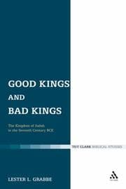 Tapa de Good Kings and Bad Kings (Library of Hebrew Bible/Old Testament Studies)