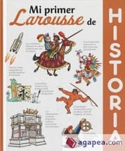 Tapa de Mi primer Larousse de Historia