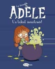 Tapa de La terrible Adèle Vol.6 Un talent monstruós!