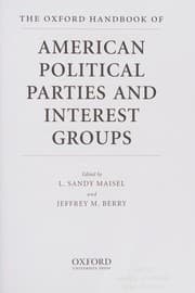 Tapa de The Oxford handbook of American political parties and interest groups