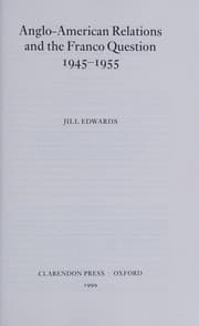 Tapa de Anglo-American relations and the Franco question in the early Cold War, 1945-1955