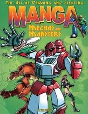 Tapa de The Art of Drawing and Creating Manga Mechas and Monsters (Art of Drawing & Creating)