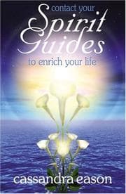 Tapa de Contact Your Spirit Guides To Enrich Your Life