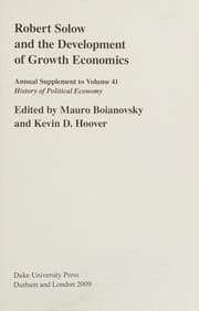 Tapa de Robert Solow and the Development of Growth Economics
