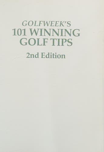 Tapa de Golfweek's 101 Winning Golf Tips