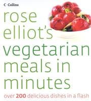 Tapa de Rose Elliot's Vegetarian Meals in Minutes