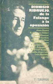 Tapa de Dionisio Ridruejo, de la falange a la oposición