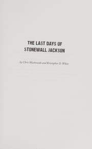 Tapa de The last days of Stonewall Jackson