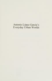 Tapa de Antonio López García's everyday urban worlds