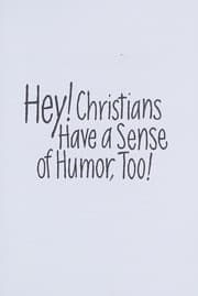 Tapa de Hey! Christians have a sense of humor, too!