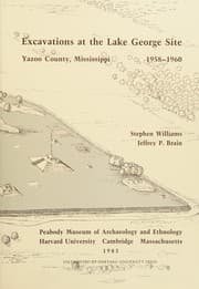 Tapa de Excavations at the Lake George site, Yazoo County, Mississippi, 1958-1960