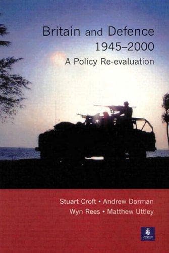 Tapa de Britain and Defence, 1945-2000