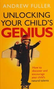 Tapa de Unlocking Your Child's Genius