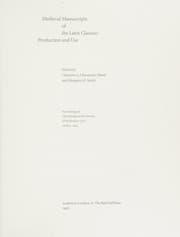 Tapa de Medieval Manuscripts of the Latin Classics: Production & Use (Proceedings of the Seminar in the History of the Book to 1500 Series : Leiden 1993, Vol 3)