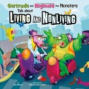 Tapa de Gertrude and Reginald the monsters talk about living and nonliving