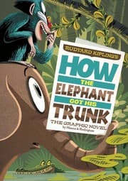 Tapa de How the Elephant Got His Trunk