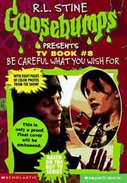 Tapa de Goosebumps Presents - Be Careful What You Wish For..