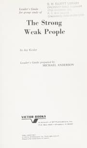 Tapa de Leader's guide for group study of The strong weak people, by Jay Kesler (An Input book study guide)