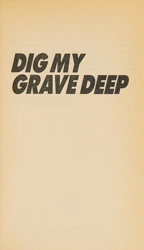 Tapa de Dig My Grave Deep