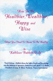 Tapa de How to Be Healthier, Wealthier, Happy and Wise