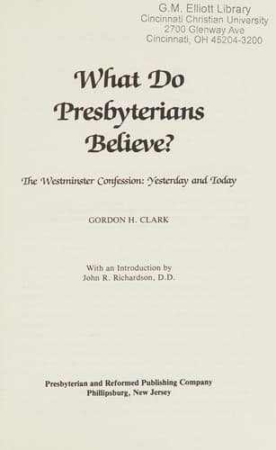 Tapa de What do Presbyterians believe?