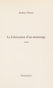 Tapa de La fabrication d'un mensonge