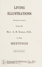 Tapa de Living illustrations (formerly Incidents) used by Rev. A.B. Earle, D.D. in his meetings